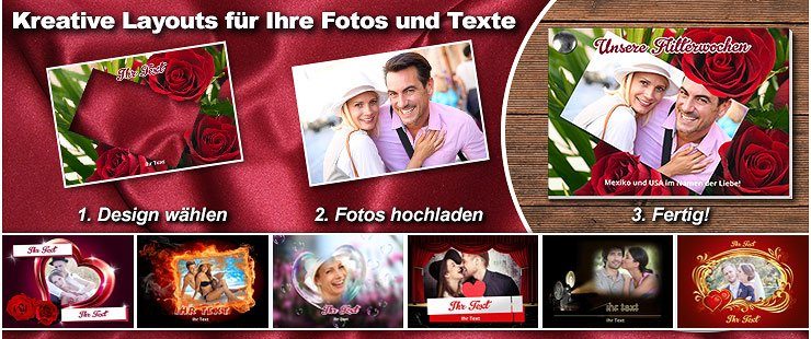Große Themen-Auswahl an Layouts (Liebe, Hochzeit, Urlaub, u.v.m.)