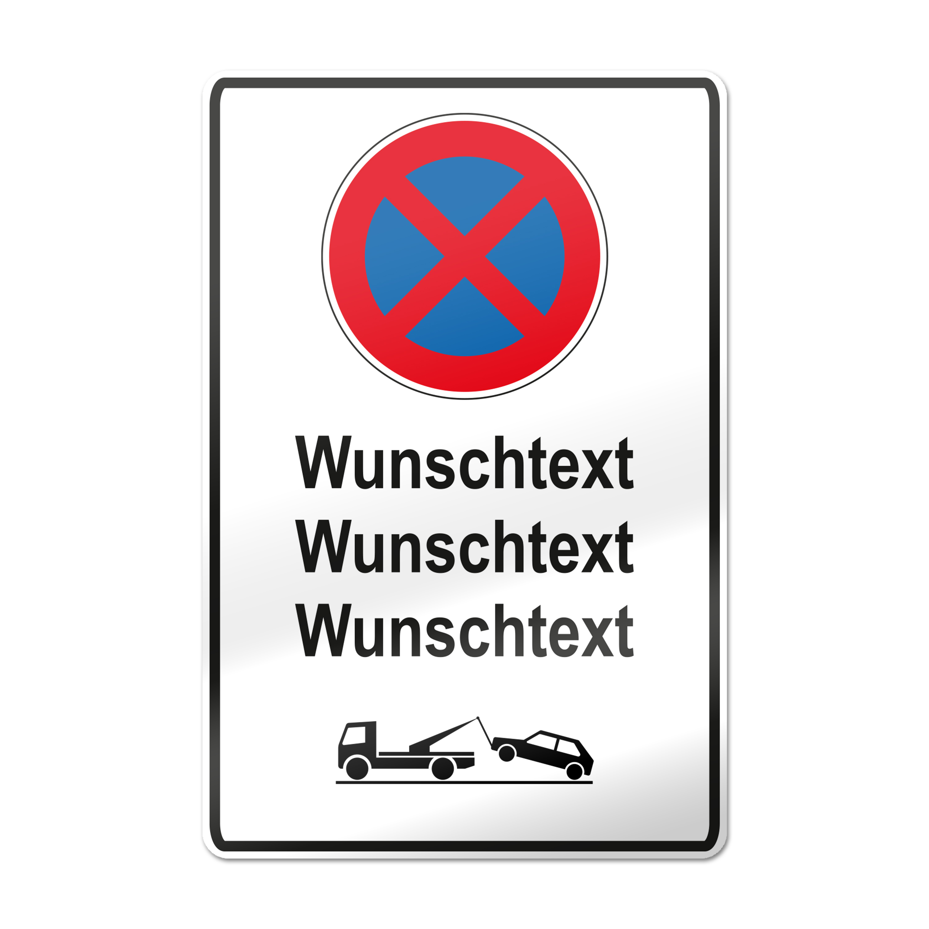 Parkplatzschild Hochformat - Parkverbot - Abschleppen