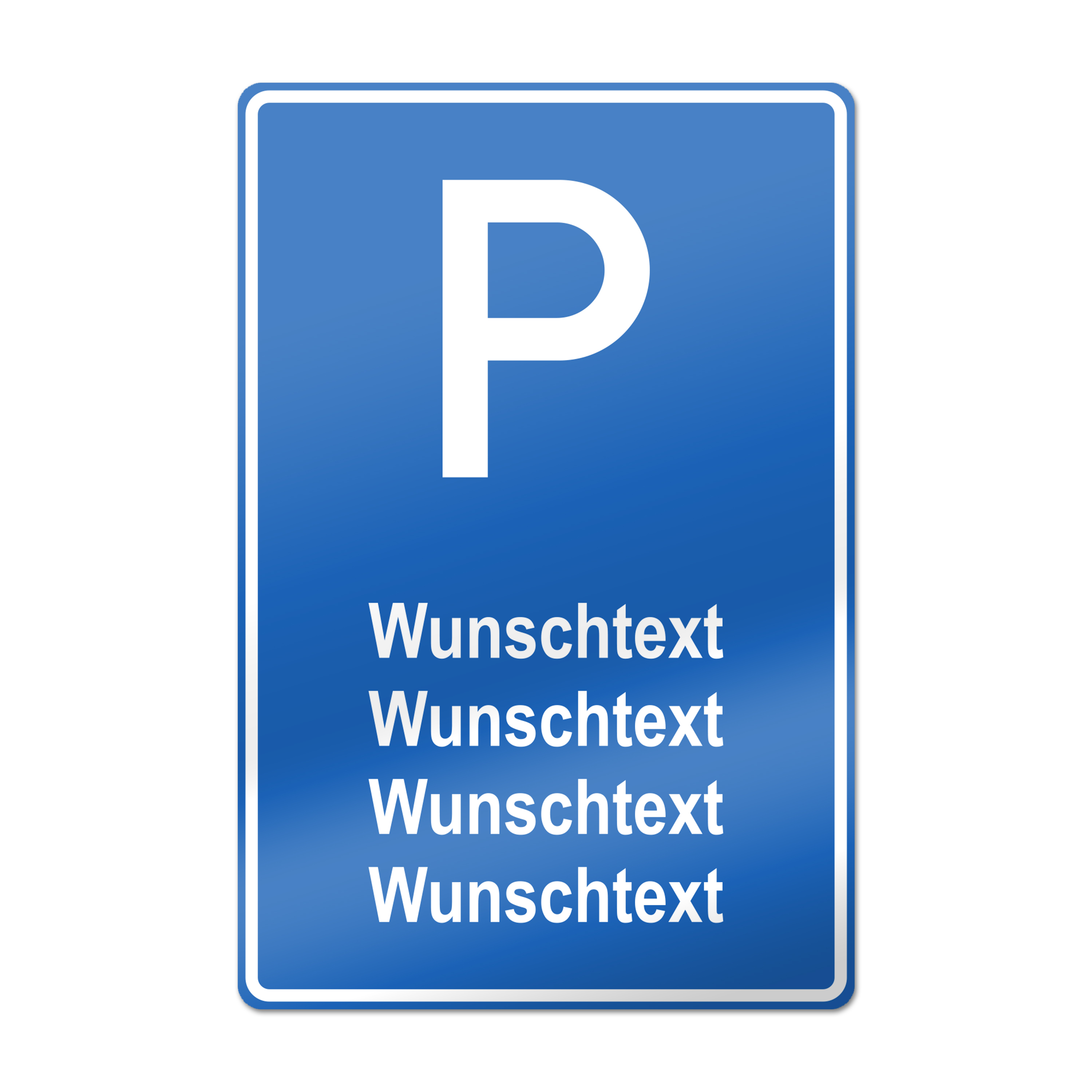 Parkplatzschild Hochformat Vierzeilig