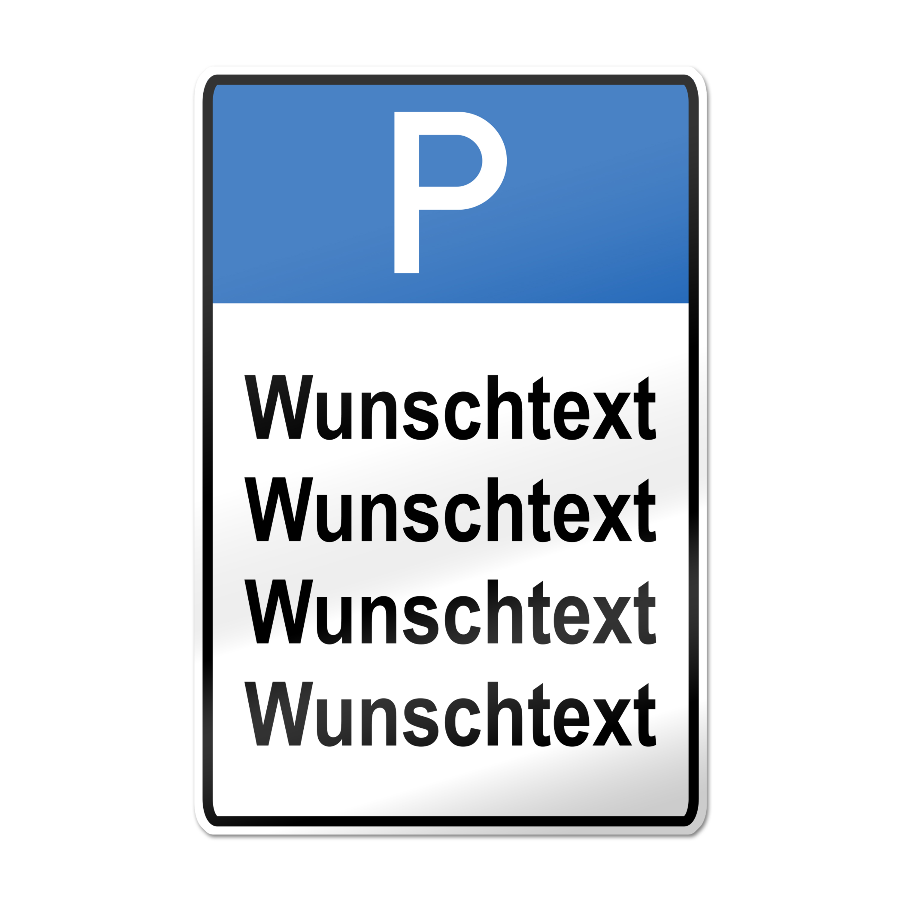 Parkplatzschild zum Selbstgestalten Text und Motiv