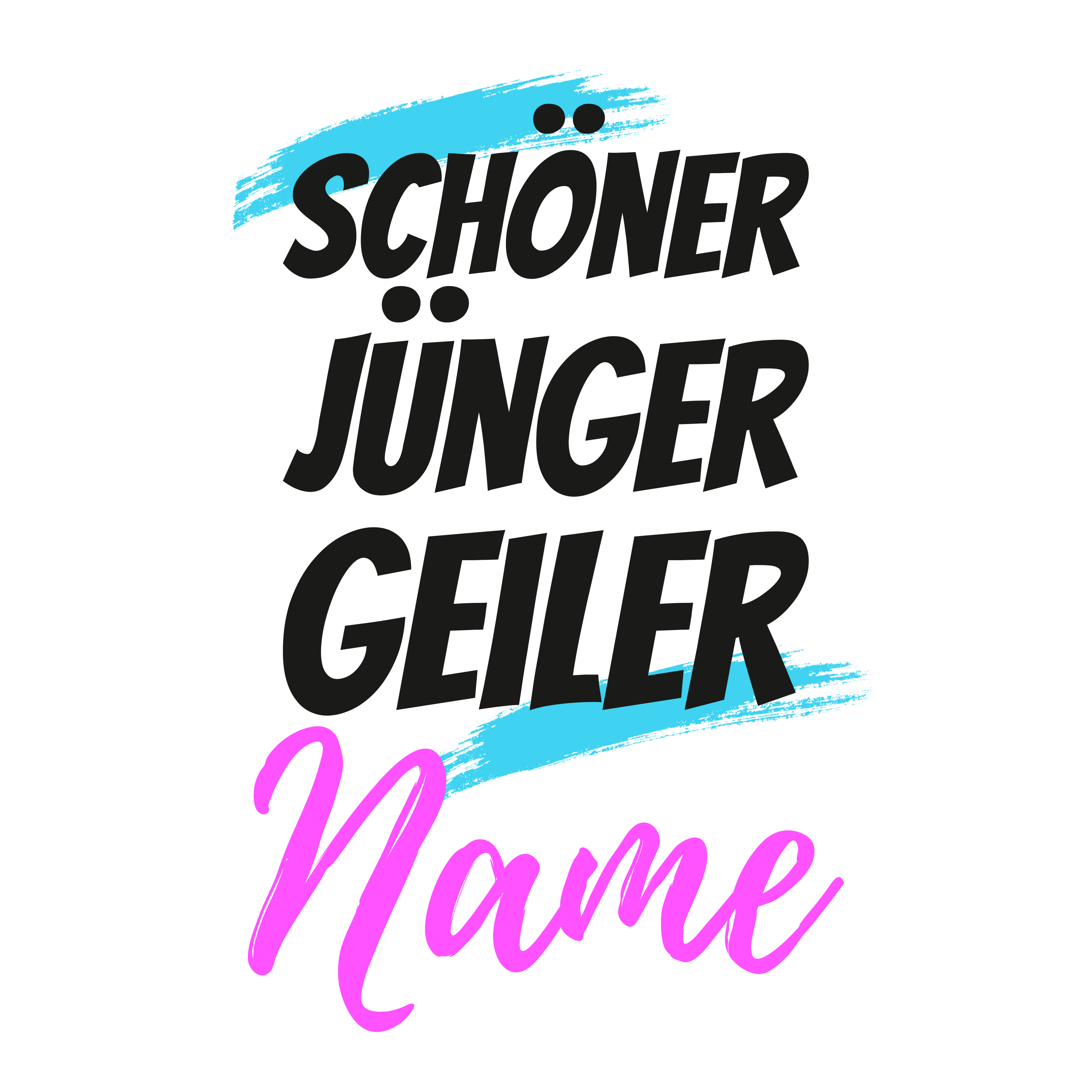 Schöner, Jünger, Geiler
